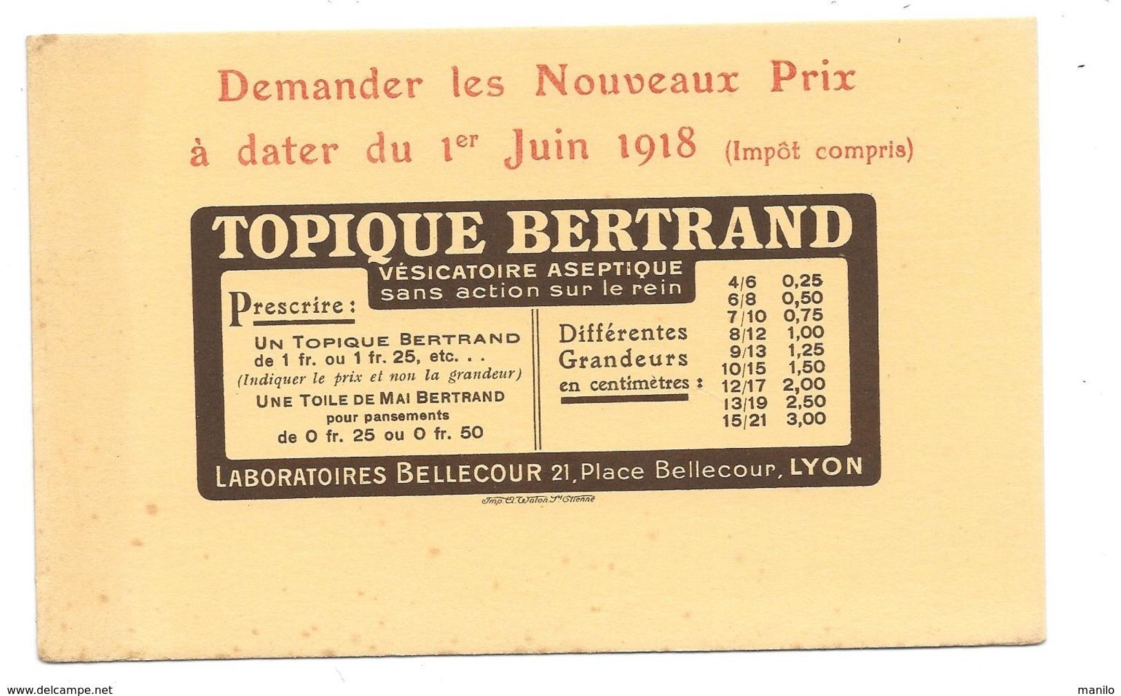 Buvard 1918 Produits Pharmaceutiques -LABORATOIRES BELLECOURT à LYON -TOPIQUE BERTRAND Vesicatoire Imp A.WATON St ETIENN - Produits Pharmaceutiques