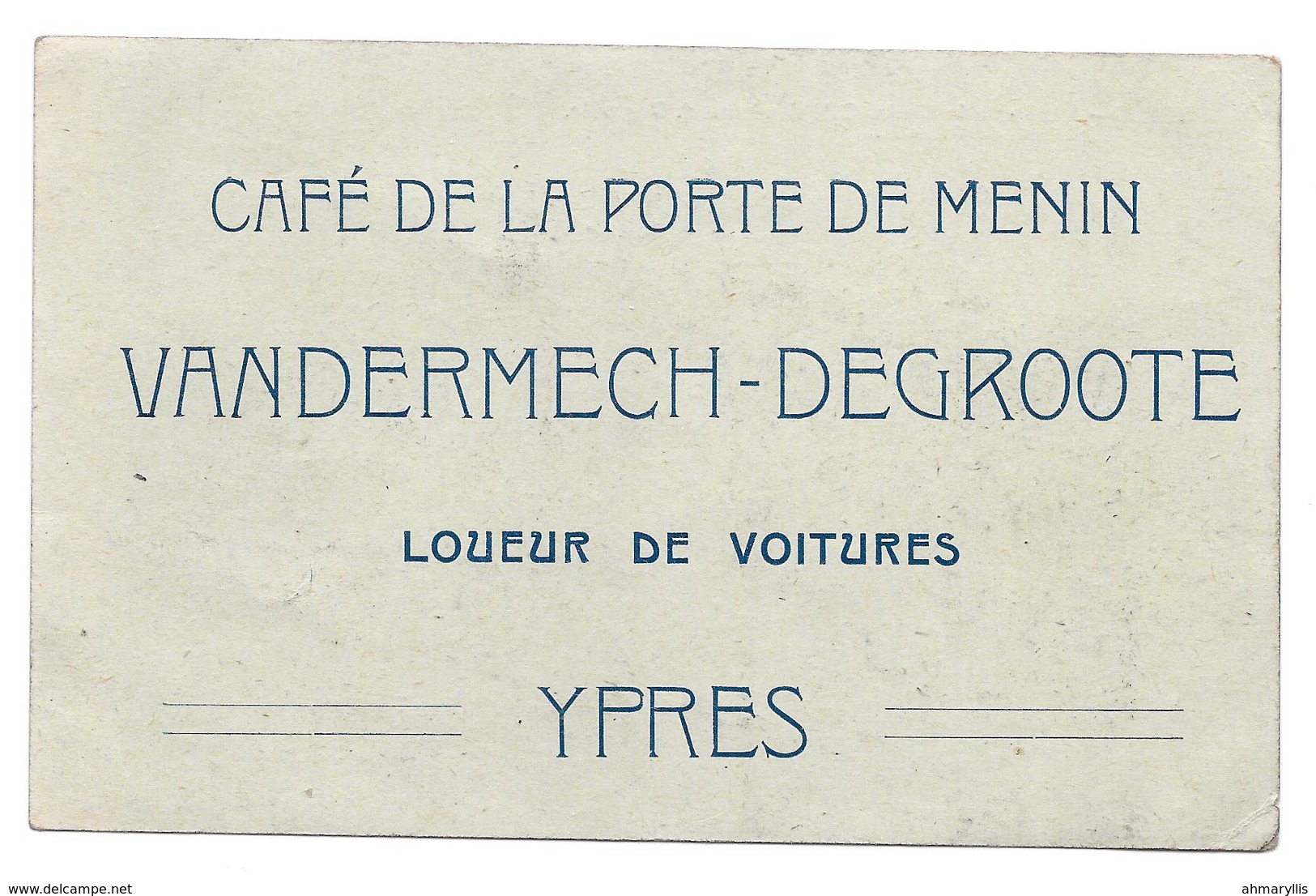 Ypres Ieper Café De La Porte De Menin Vandermech Degroote Loueur De Voitures Meenenpoorte - Ieper