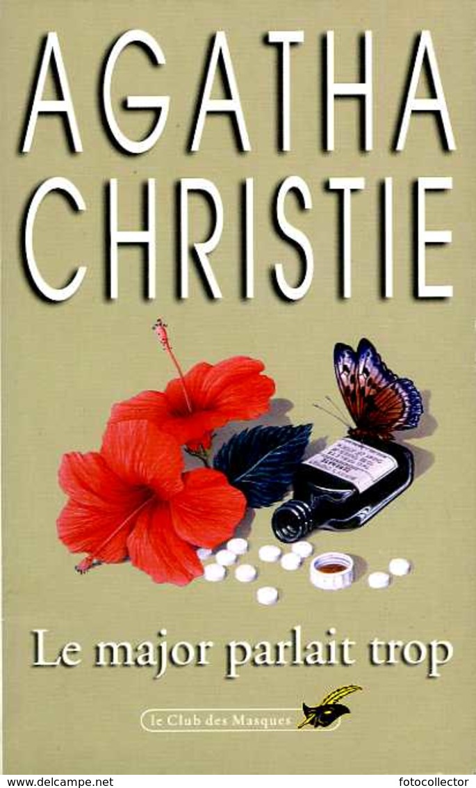 Le Major Parlait Trop Par Agatha Christie (ISBN 2702414354 EAN 9782702414354) - Agatha Christie