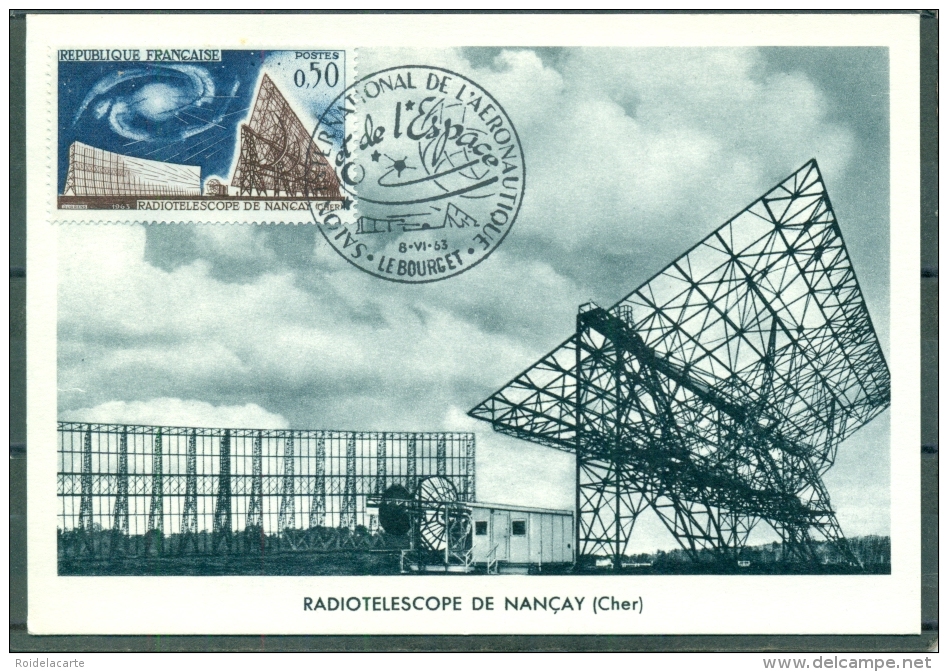 CM-Carte Maximum Card # 1963-France # Espace # Space # Radiotelescope Nancay # Obl. Illustr. Le Bourget - 1960-1969