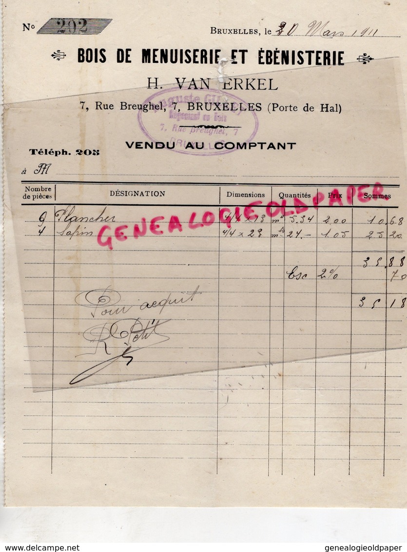 BELGIQUE - BRUXELLES-BRUSSELS-RARE FACTURE H. VAN ERKEL-BOIS MENUISERIE EBENISTERIE-7 RUE BREUGHEL-1911 - Artigianato