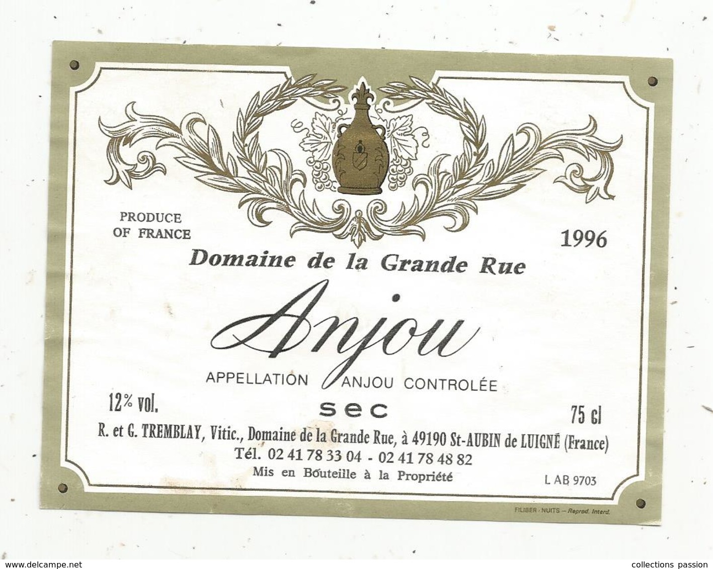 étiquette De Vin, Pays De Loire, ANJOU, Domaine De La Grande Rue ,sec, 1996 ,Tremblay ,St Aubin De Luigné - Autres & Non Classés