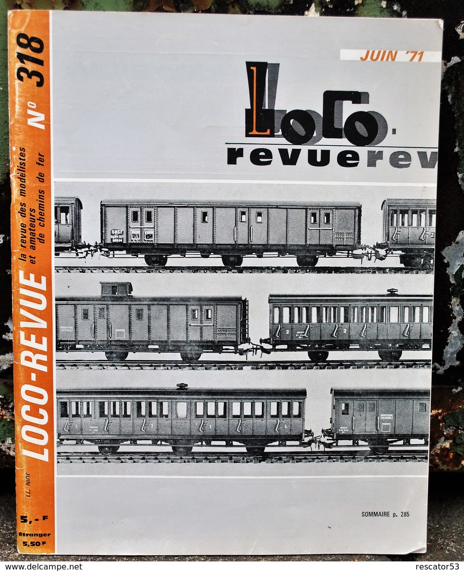 Rare Ancienne Revue Loco Revue N°318 De 1971 - Français