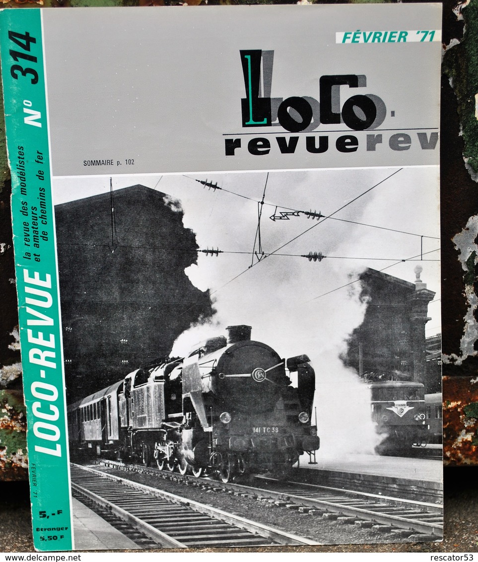 Rare Ancienne Revue Loco Revue N°314 De Février 1971 - French