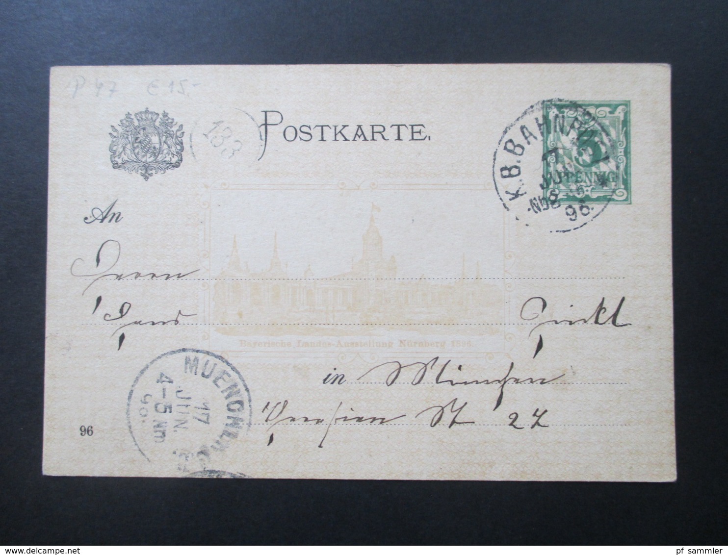 AD Bayern 1896 Sonderpostkarte P 47 Aus Dem Bedarf! Bahnpost Stempel K.B. Bahnpost Nach München - Ganzsachen