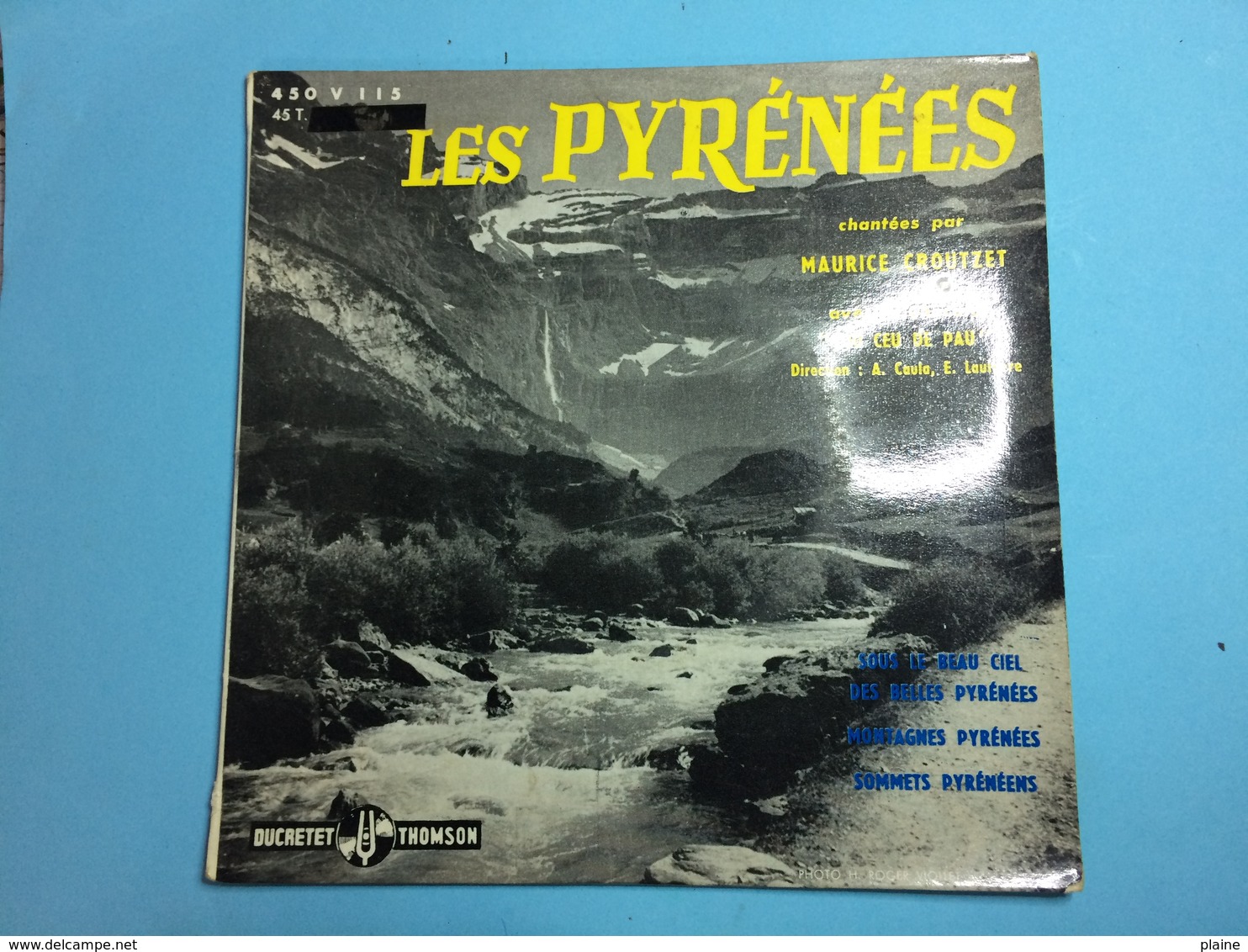 LES PYRENEES PAR MAURICE CROUTZET -DISQUE 45 T - Otros - Canción Española