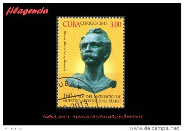 USADOS. CUBA. 2013-02 160 NATALICIO DE JOSÉ MARTÍ - Used Stamps