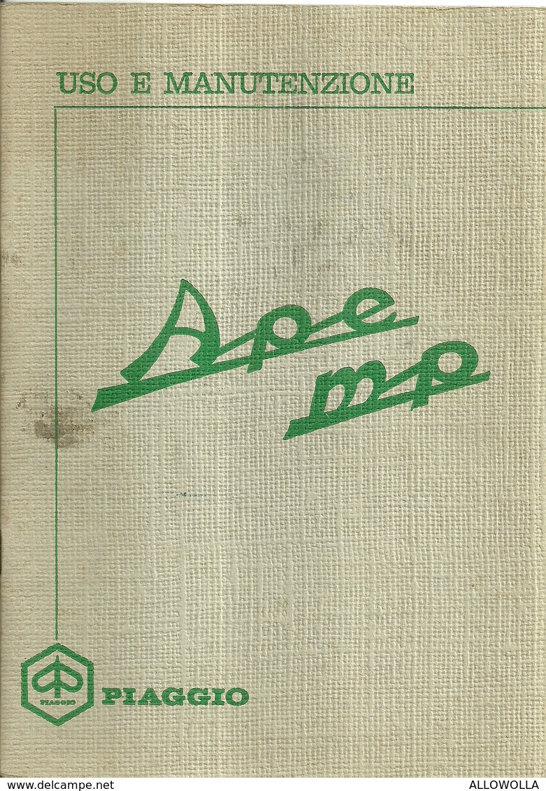 1694 " APE MP - LIBRETTO D'USO E MANUTENZIONE-44 PAGINE + FOGLIO ISTR. PER RIFORNIMENTO MISCELA " DOCUMENTO ORIGINALE - Motorfietsen