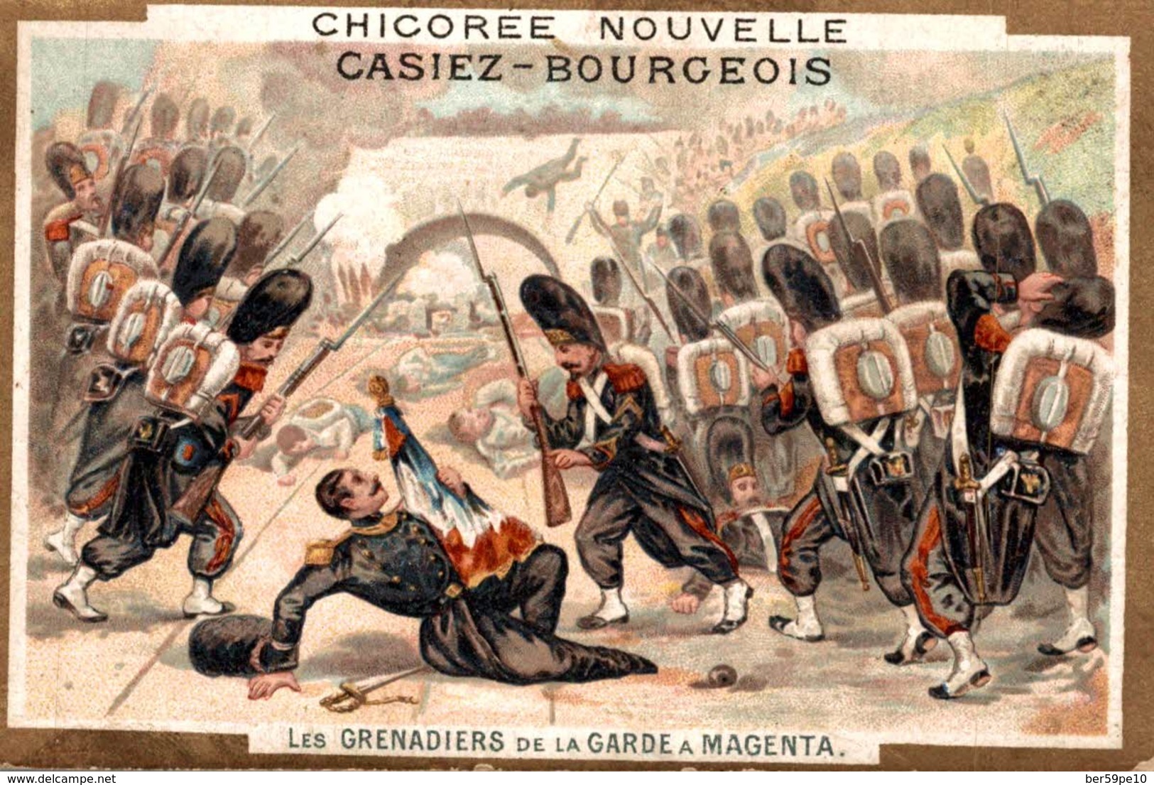 CHROMO CHICOREE NOUVELLE CASIEZ-BOURGEOIS CAMBRAI  LES GRENADIERS DE LA GARDE A MAGENTA - Autres & Non Classés