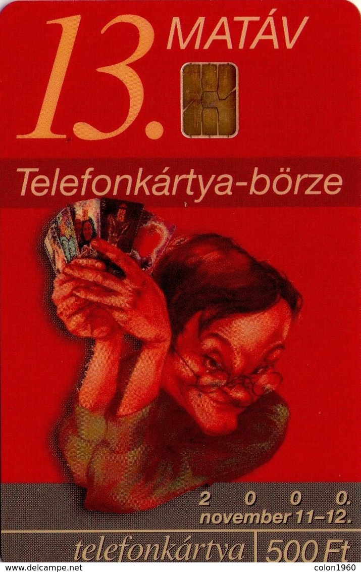 TARJETA TELEFONICA DE HUNGRIA. 13. Telefonkártya-börze Belépőkártya. TIRADA 10000. HU-P-2000-46. (120) - Hungría