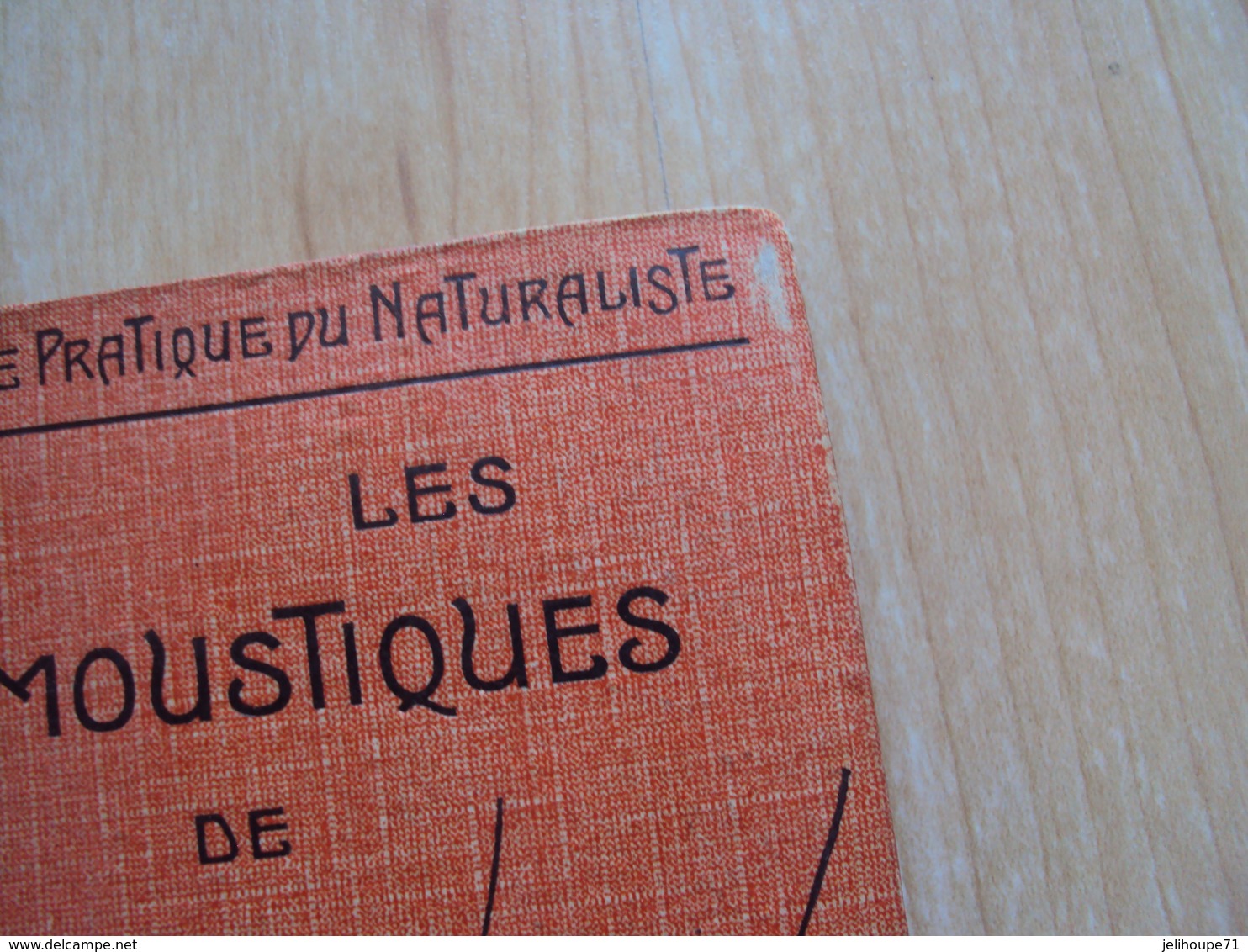 Encyclopédie Pratique Du Naturiste - Les Moustiques De France - Tome XIV -1923 - Encyclopédies