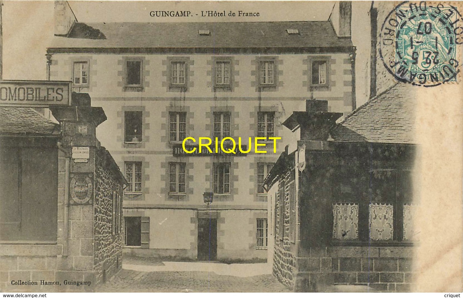 22 Guingamp, Hotel De France, Affranchie 1907, Cliché Pas Courant - Guingamp