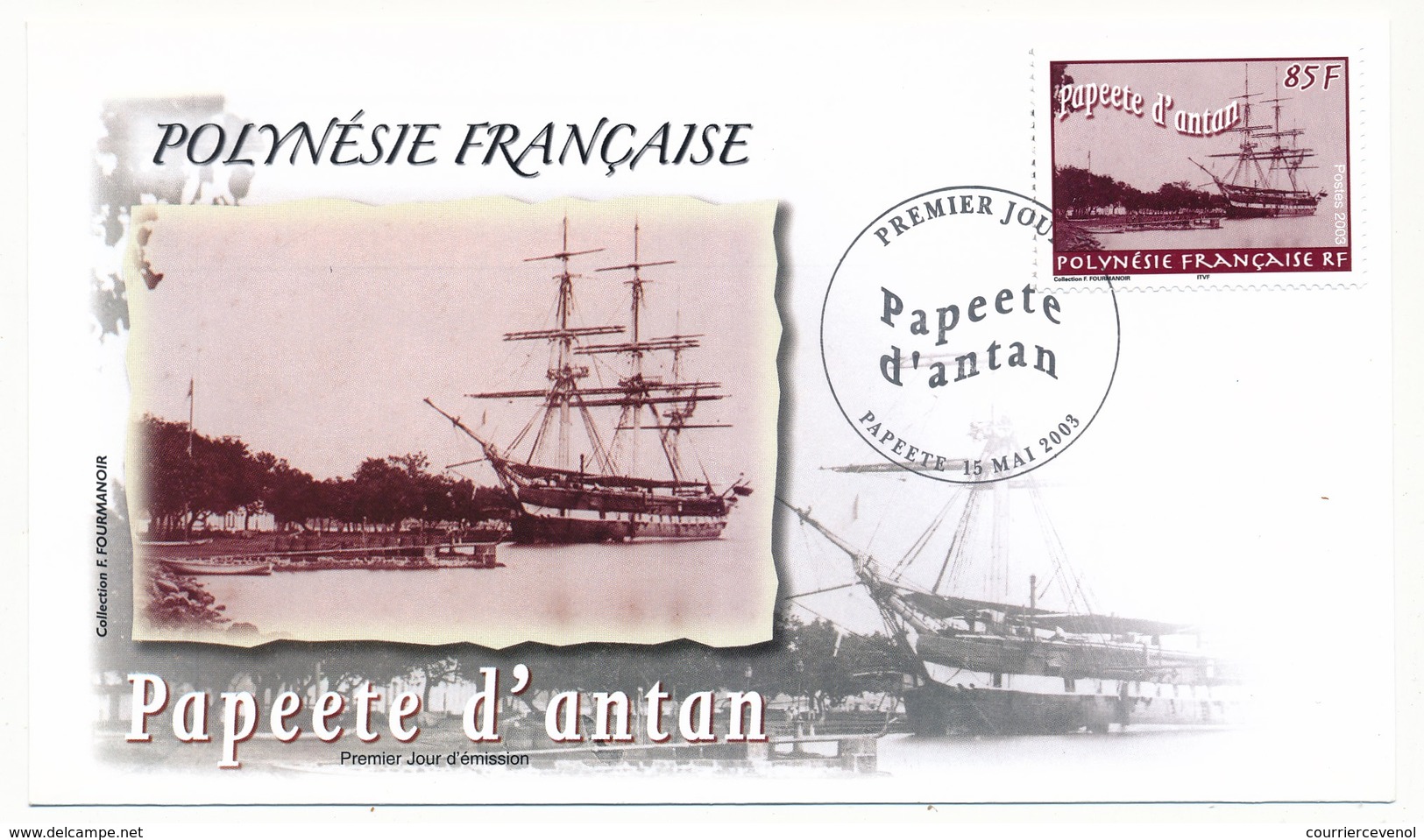 POLYNESIE FRANCAISE - 4 FDC - Papeete D'Antan - Premier Jour 15 Mai 2003 - FDC