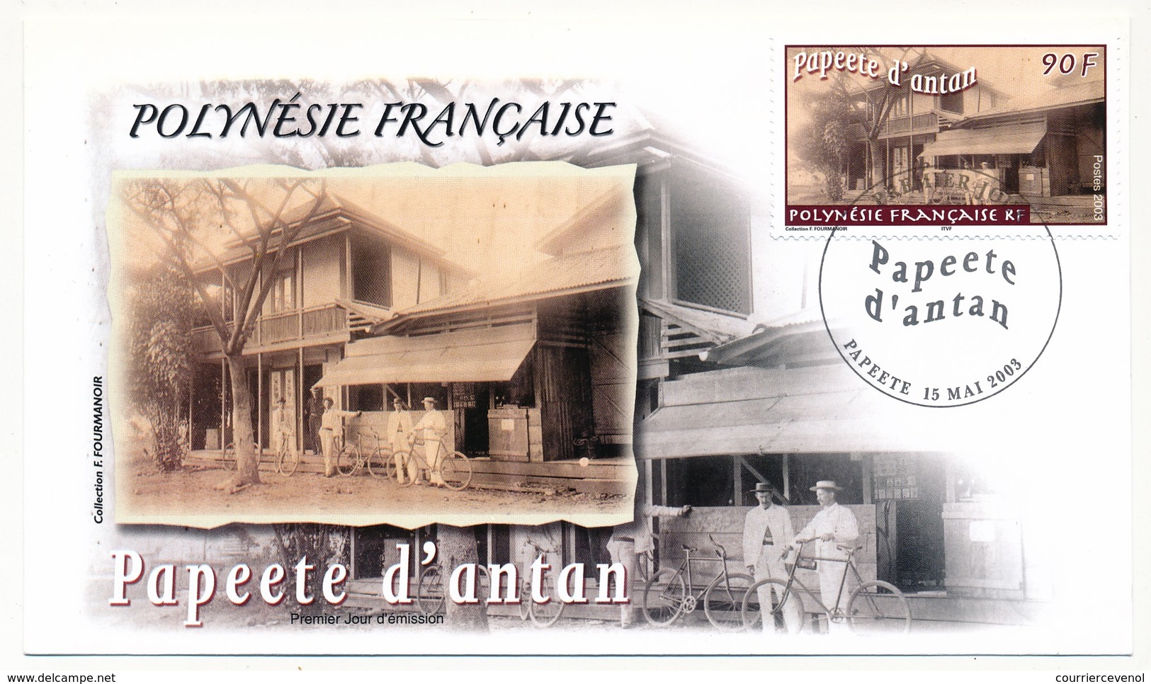 POLYNESIE FRANCAISE - 4 FDC - Papeete D'Antan - Premier Jour 15 Mai 2003 - FDC