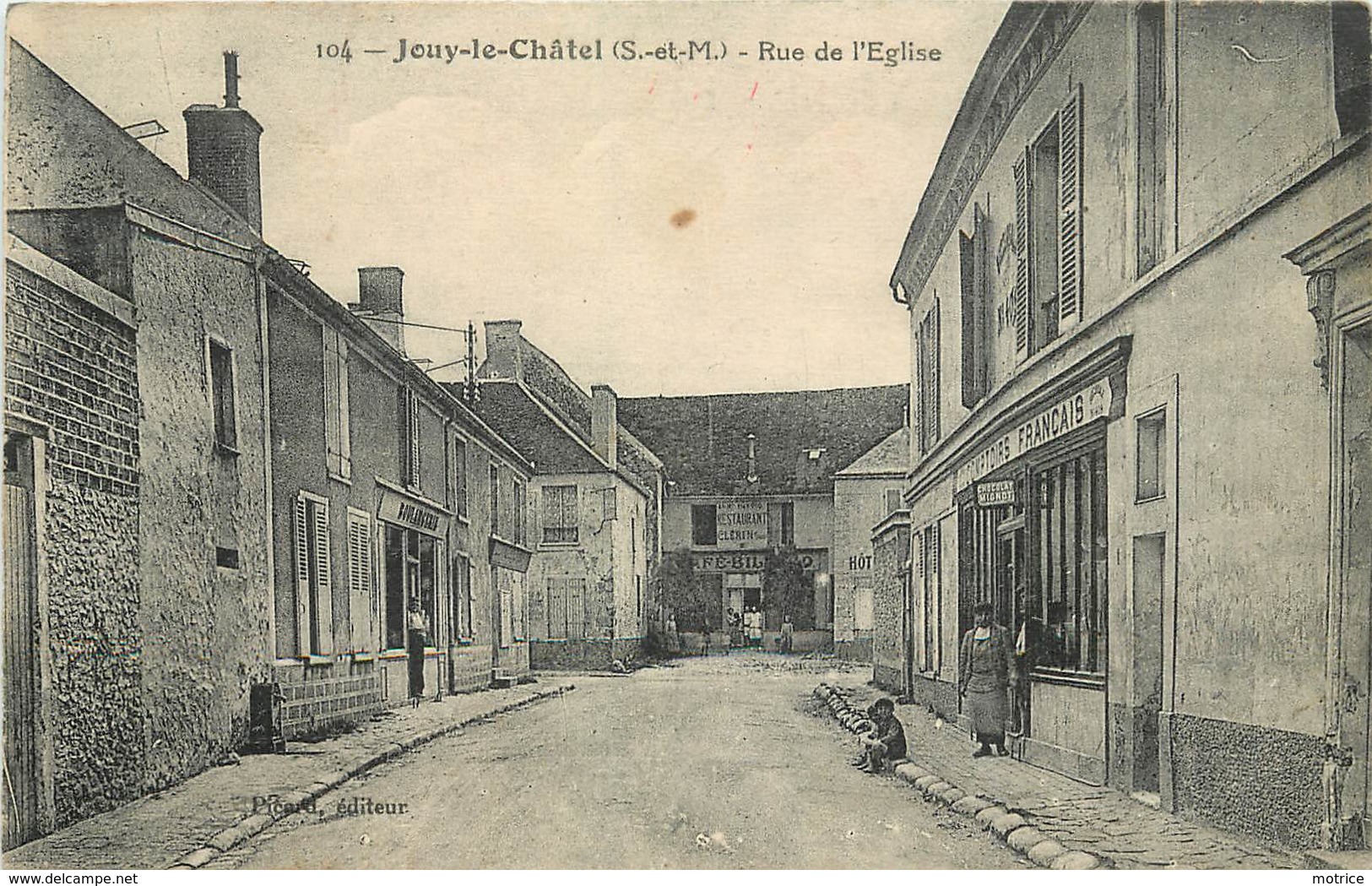 JOUY LE CHATEL - Rue De L'église,magasins Comptoirs Français Et Boulangerie. - Autres & Non Classés