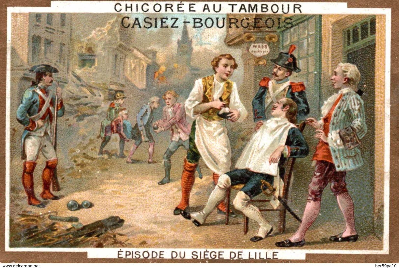 CHROMO CHICOREE AU TAMBOUR CASIEZ-BOURGEOIS CAMBRAI  EPISODE DU SIEGE DE LILLE - Autres & Non Classés