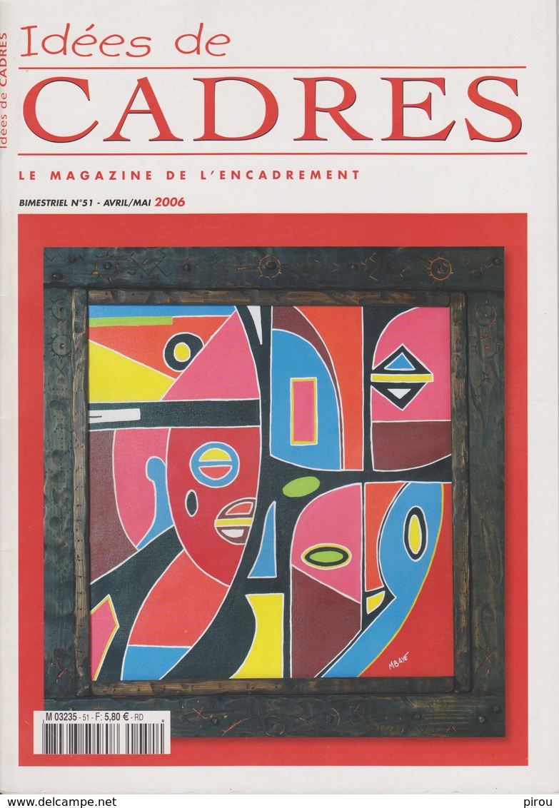 Idées De CADRES ( Le Magazine De L'encadrement ) - House & Decoration