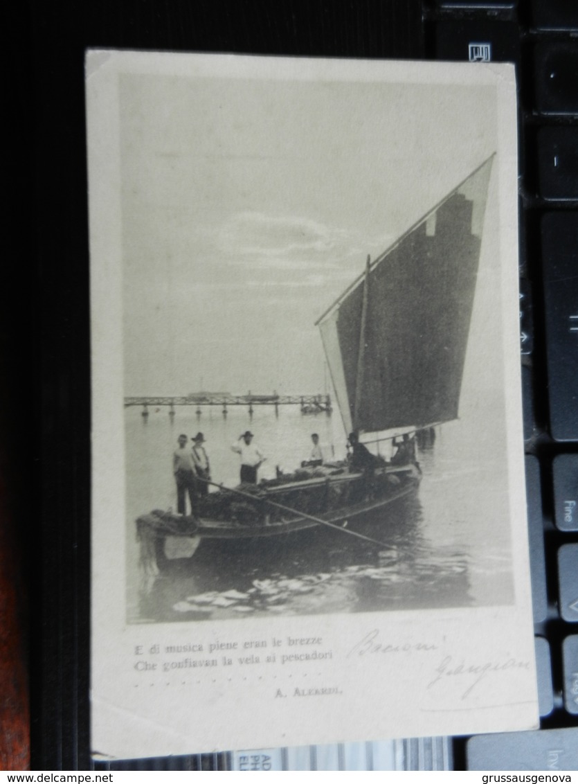 19546) FRASE ALEARDI ..DI MUSICA ERAN PIENE LE BREZZE ...PESCATORI IN BARCA A VELA VIAGGIATA 1913 - Filosofia & Pensatori