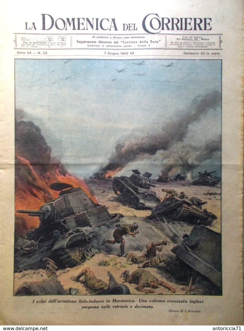 La Domenica Del Corriere 7 Giugno 1942 WW2 Marmarica Giappone Deserto Artigiani - Oorlog 1939-45