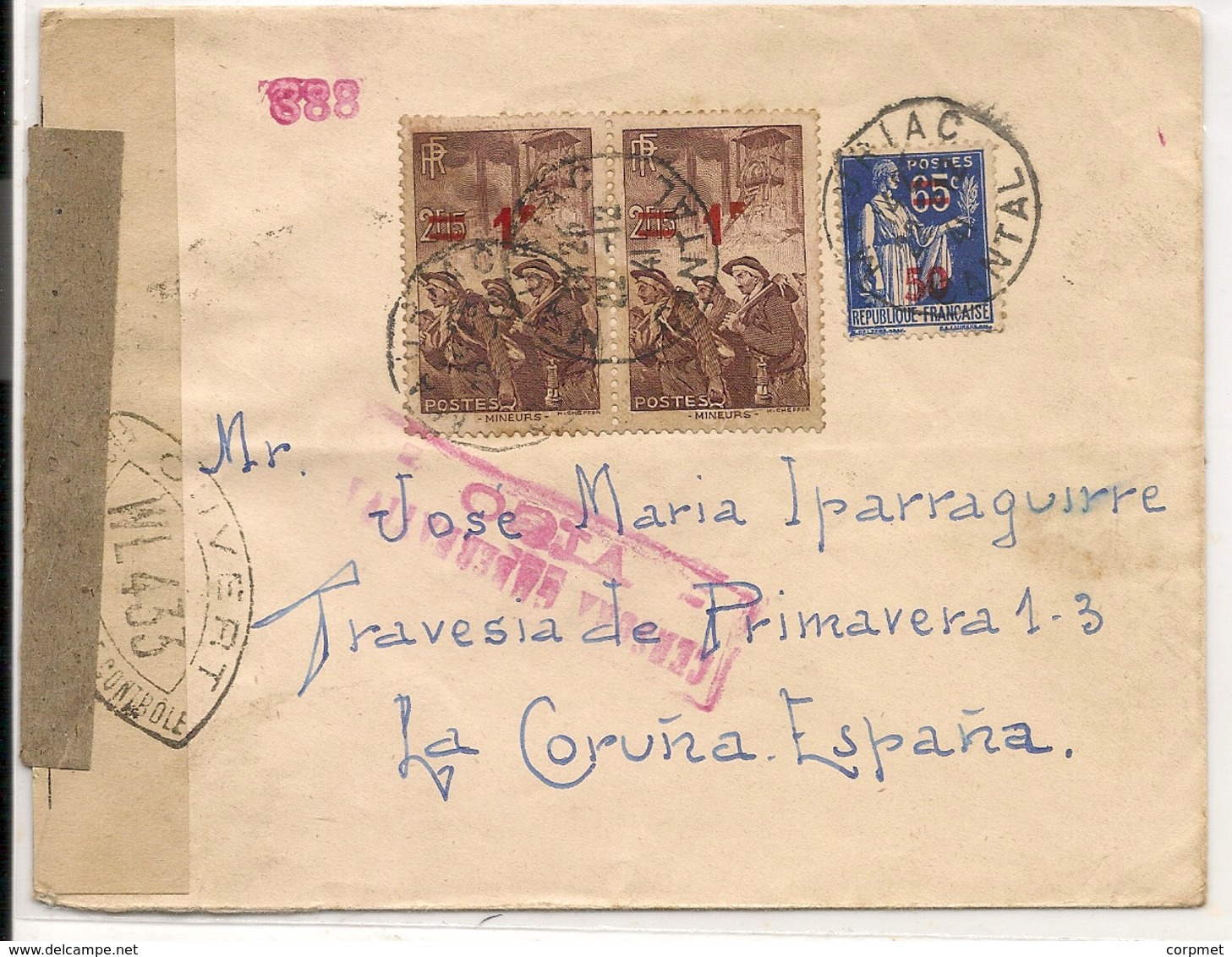 FRANCE - 1941 DOUBLE CENSORED COVER From CANTAL To LA CORUÑA - FRANCE CENSOR And VIGO Censor Red Mark - Also N (at Back) - WW II