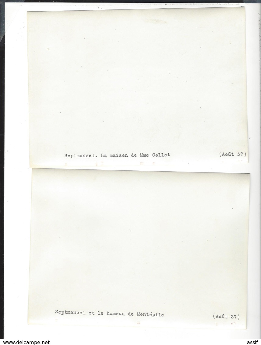 SEPTMONCEL ( Jura )   Maison De Mme Collet  -  Hameau De Montépile   ( Août 1937 ) Visuel  Env . 12,5 X 17,5 Cm - Lieux