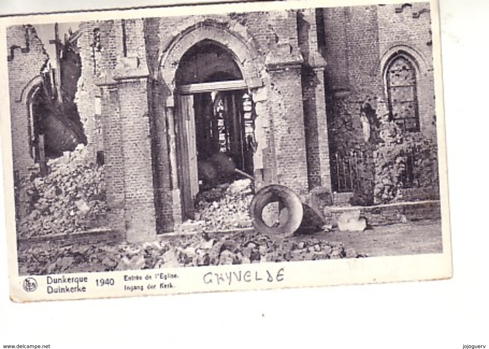 Ghyvelde ( Noté Dunkerque Entrée De L'église 1940 En Ruines - Autres & Non Classés