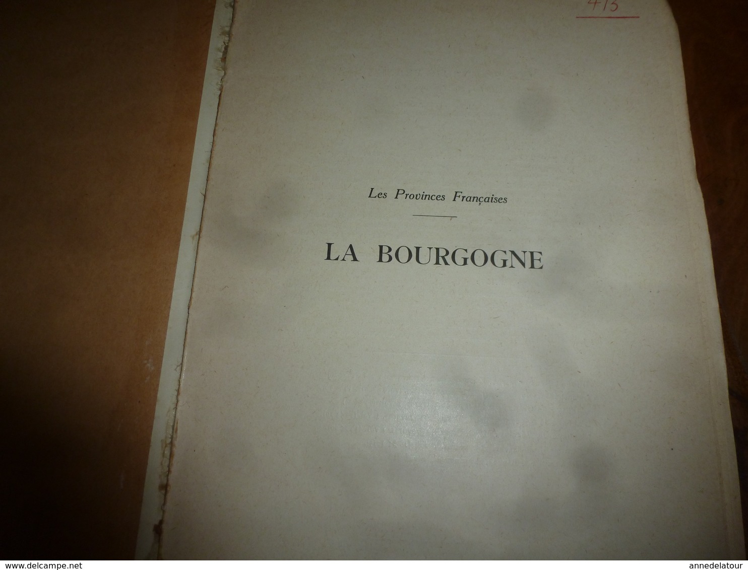 1924 Anthologies Illustrées Des Provinces Françaises--> LA BOURGOGNE (Cîteaux,Alésia,Beaune,Dijon,Autun,Cluny,Arnay,etc) - 1801-1900