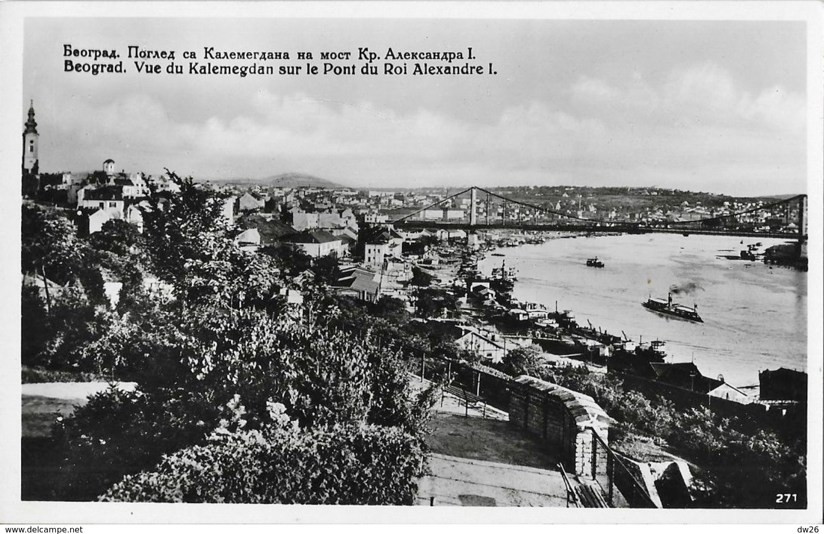 Serbie - Belgrade, Beograd: Vue Du Kalemegdan Sur Le Pont Du Roi Alexandre 1er - Edition L. Paller - Serbien