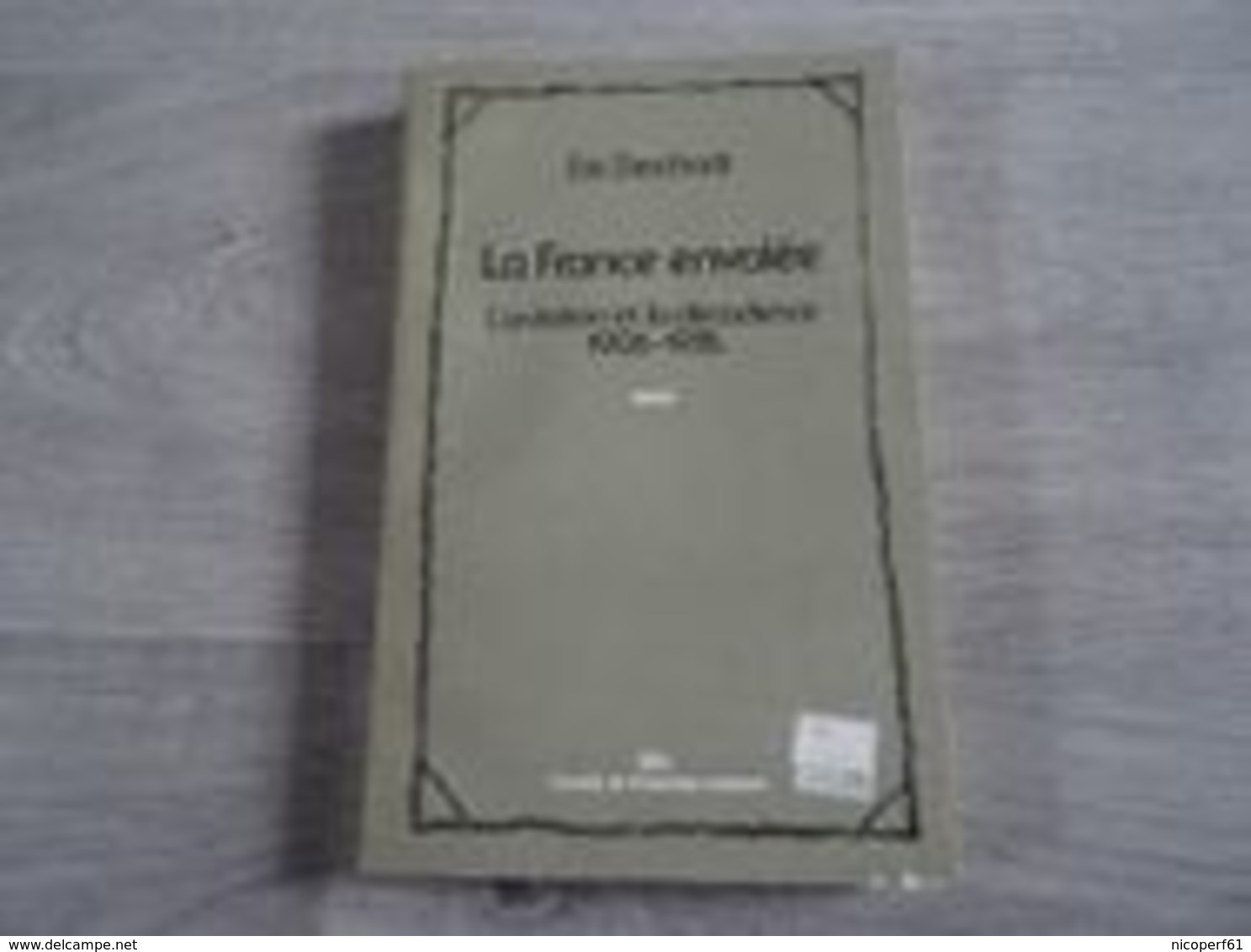 La France Envolée - L'aviation Et La Décadence 1906-1976 - Eric Deschodt - Histoire