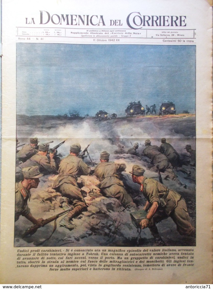 La Domenica Del Corriere 11 Ottobre 1942 WW2 Mine Difesa Dei Monumenti Italiani - Guerra 1939-45