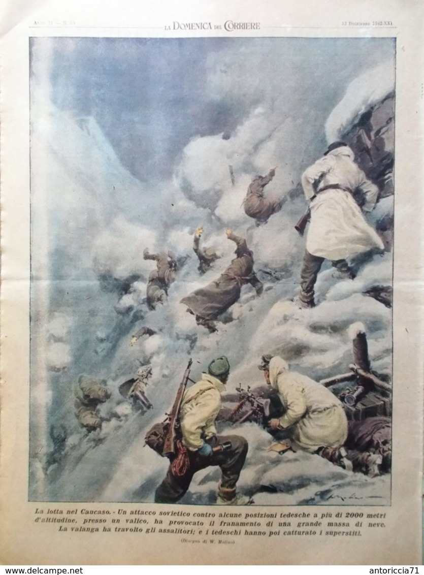 La Domenica Del Corriere 13 Dicembre 1942 WW2 Filippo Pacini Colera Caucaso Duce - Oorlog 1939-45