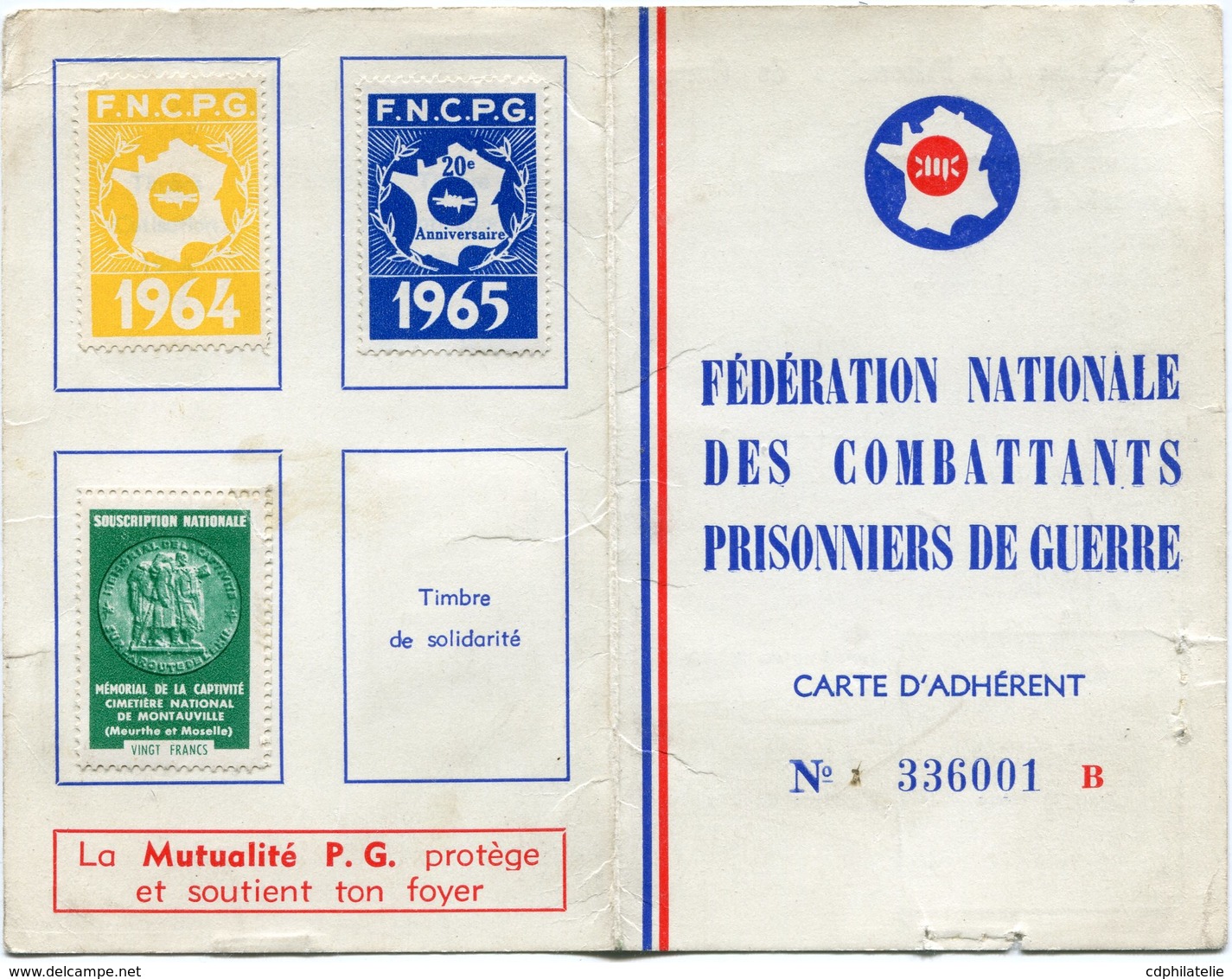 FRANCE CARTE D'ADHERENT N°336001 B DE LA FEDERATION NATIONALE DES COMBATTANTS PRISONNIERS DE GUERRE AVEC VIGNETTES - Guerre De 1939-45