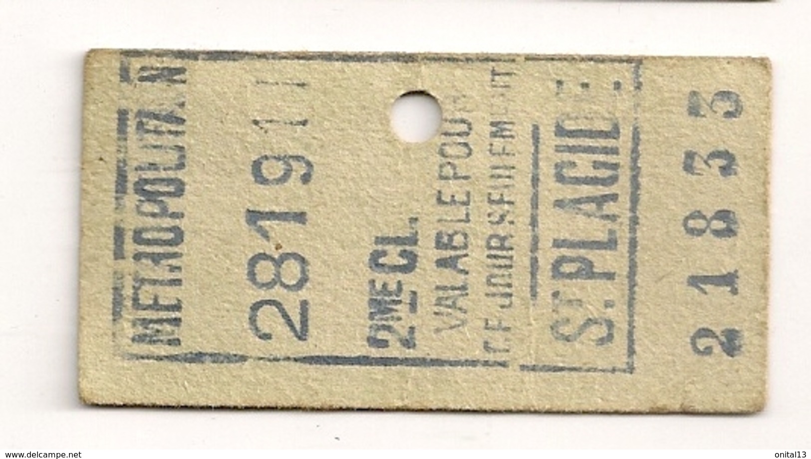 ANCIEN TICKET DE METRO PARIS  ST PLACIDE   B421 - Europe