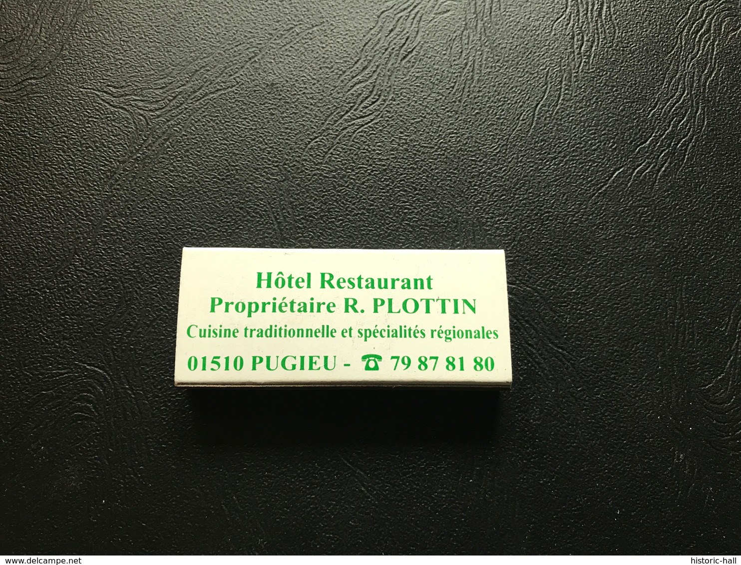 Boite D’allumettes HOTEL RESTAURANT 01150 PUGIEU - Propriétaire R. Plottin - Boites D'allumettes - Etiquettes