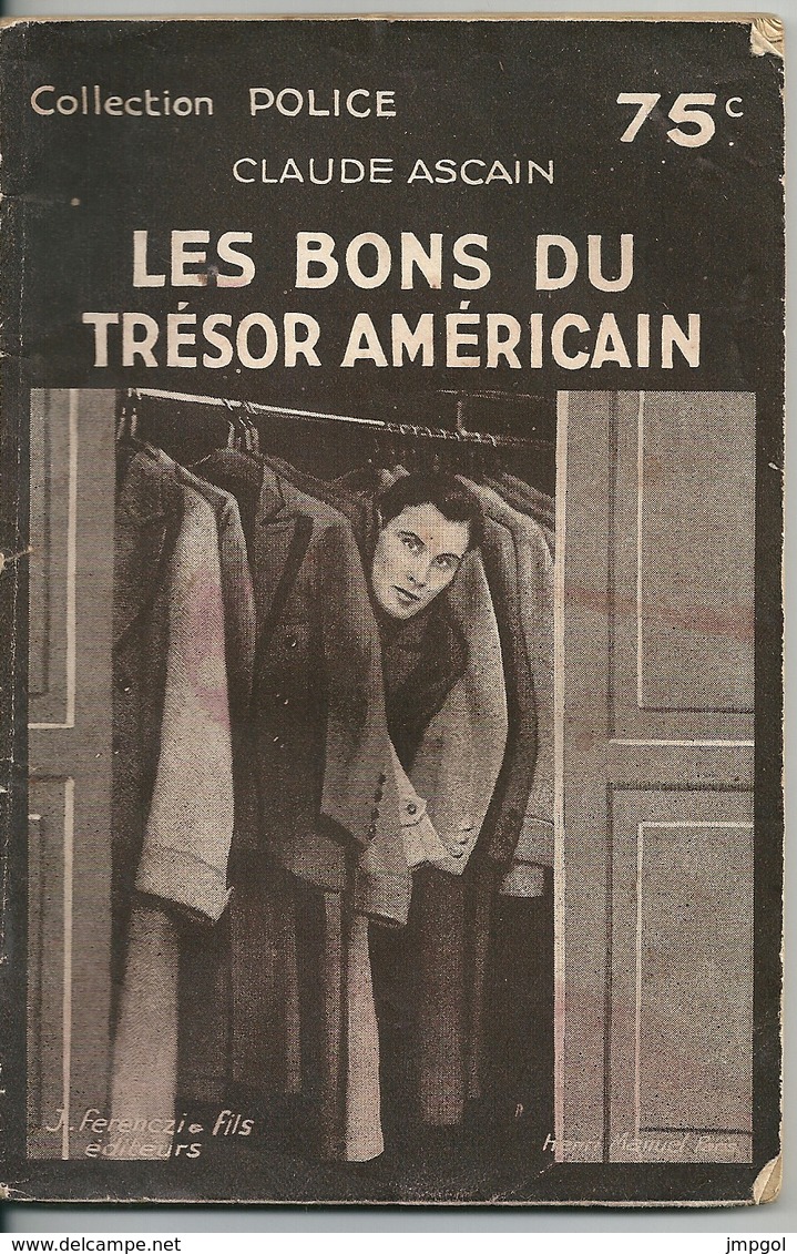 Collection Police N° 176  "Les Bons Du Trésor Américain" Claude Ascain Ferenczi Et Fils Editeurs 1936 - Ferenczi