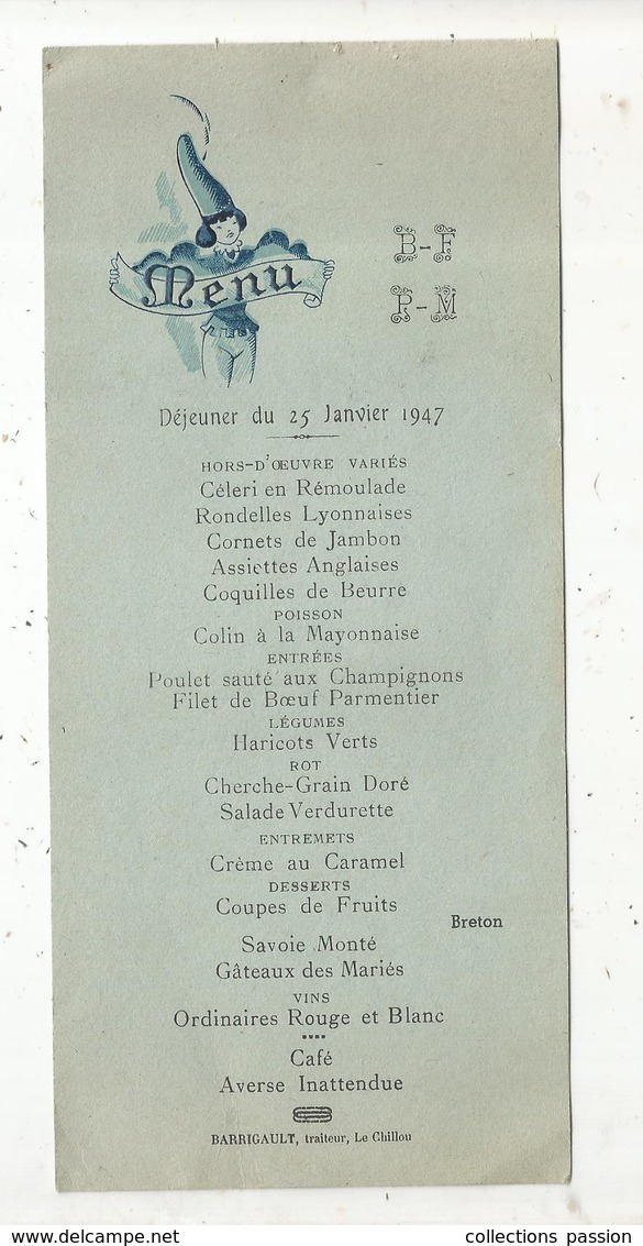 Menu , 1947 , BARRIGAULT , Traiteur ,Le Chillou , Frais Fr 1.45 E - Menu