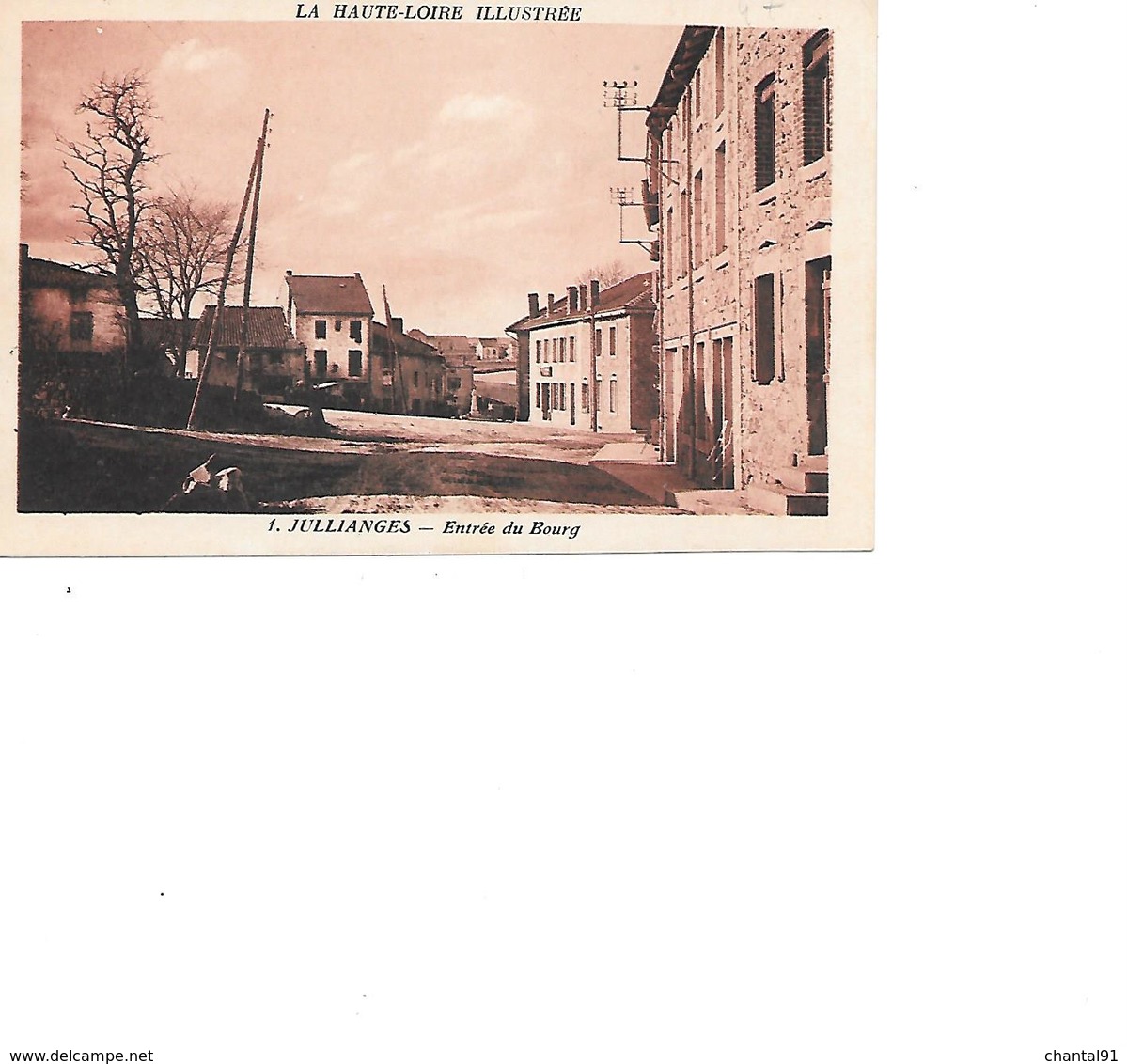 CARTE POSTALE 43 JULLIANGES ENTREE DU BOURG - Autres & Non Classés