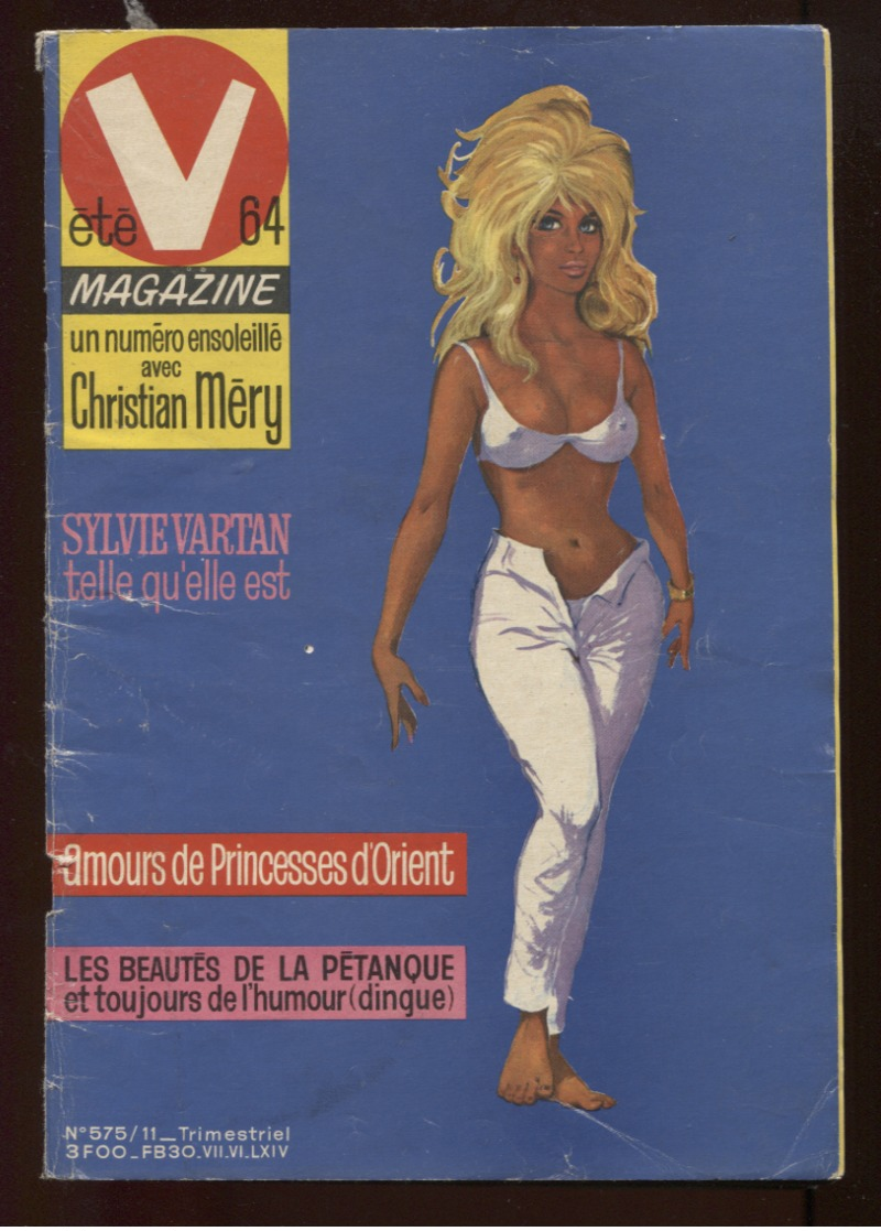 Lot 3 V Magazines Spéciaux été Dessins  Pin-ups V60 V63 V64 Une Avec Photo Françoise Hardy Au Centre Port France 6,40€ - Autres & Non Classés