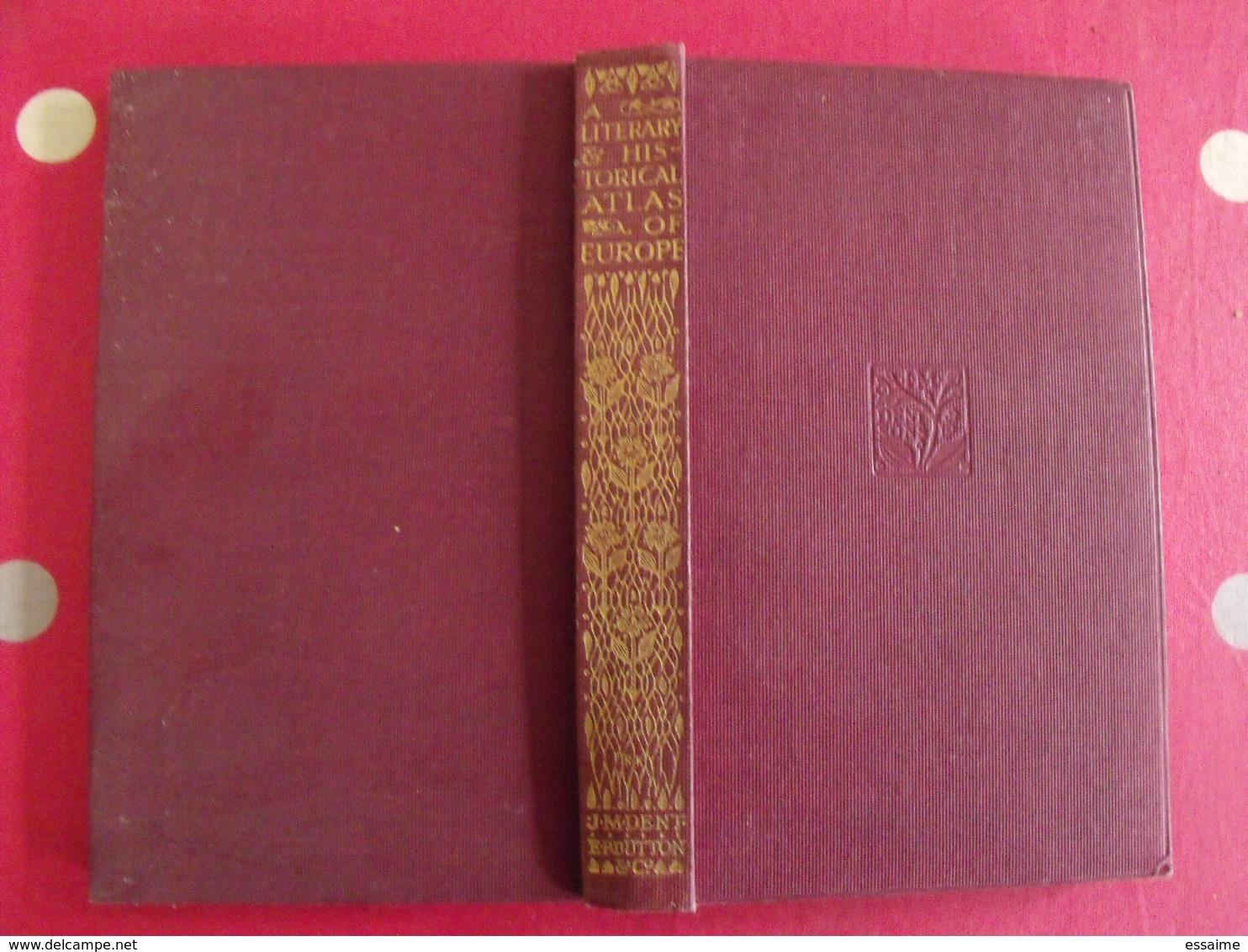 A Literary & Historical Atlas Of Europe; Bartholomew. Dent, London, 1912 - Europe
