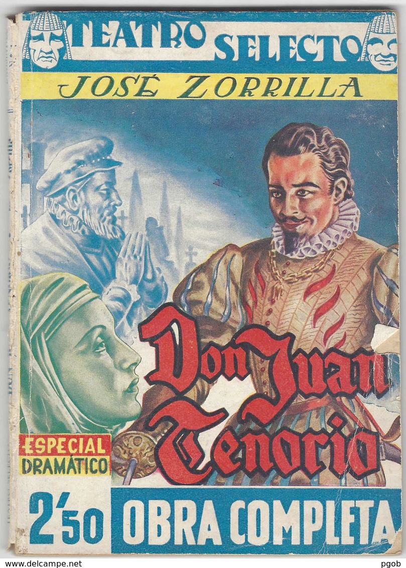 DON JUAN TENORIO. José Zorrilla. Teatro Selecto - Théâtre