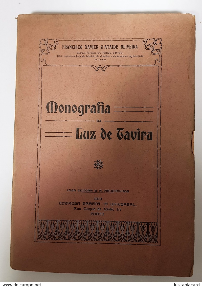 TAVIRA- MONOGRAFIAS - «Monografia Da Luz De Tavira» (Autor:Francisco Xavier D'Athaide Oliveira  -  1913 ) - Livres Anciens