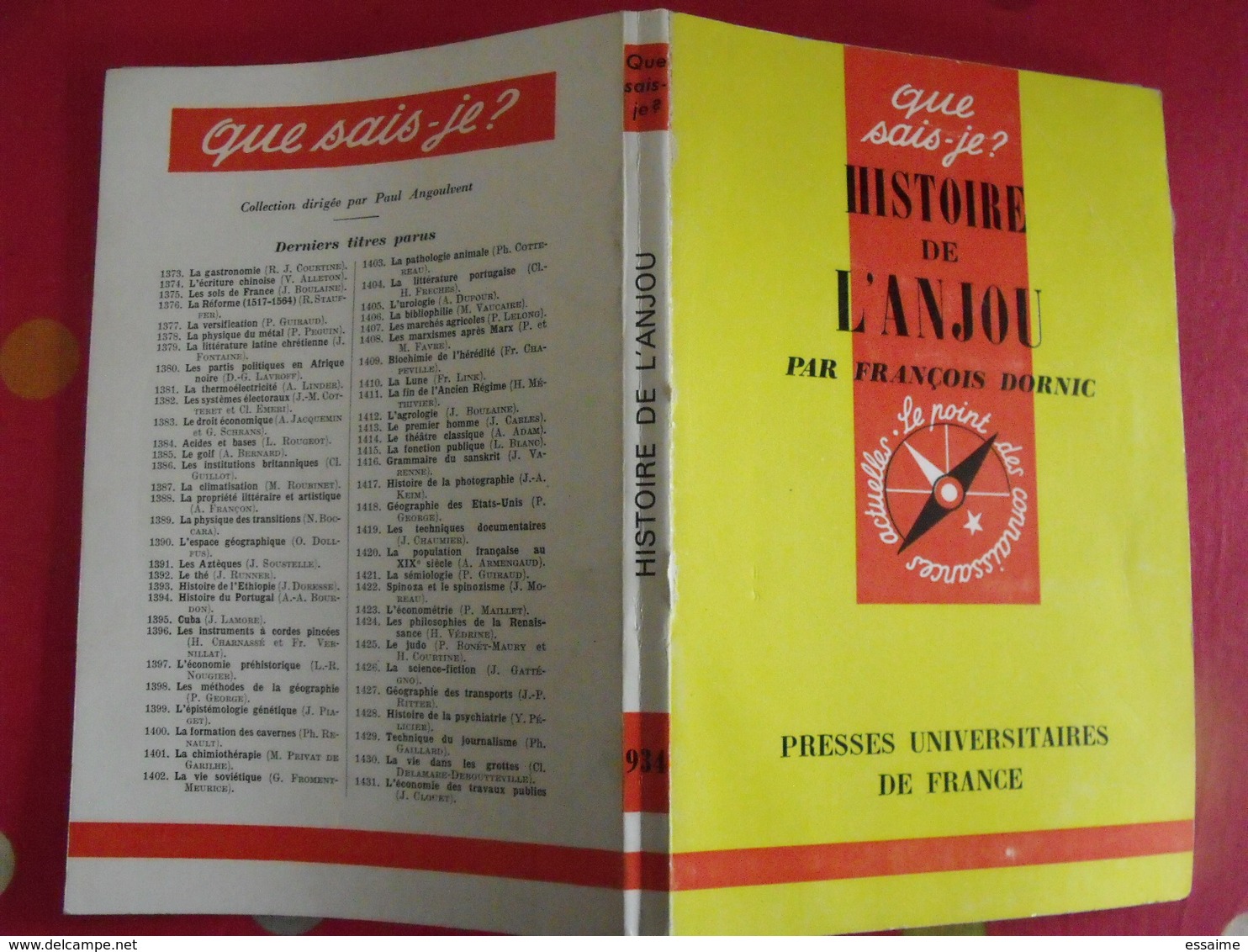 Histoire De L'Anjou. François Dornic. PUF, Que Sais-je ? N° 934. 1971 - Franche-Comté