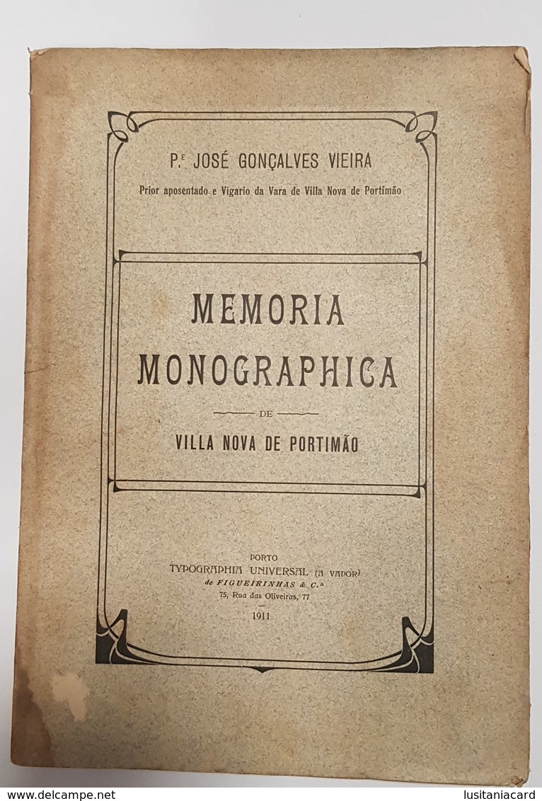 PORTIMÃO - MONOGRAFIAS- « Memoria Monographica De Villa Nova De Portimão» ( Autor:Pdre. J. Gonçalves Vieira- 1911) - Livres Anciens