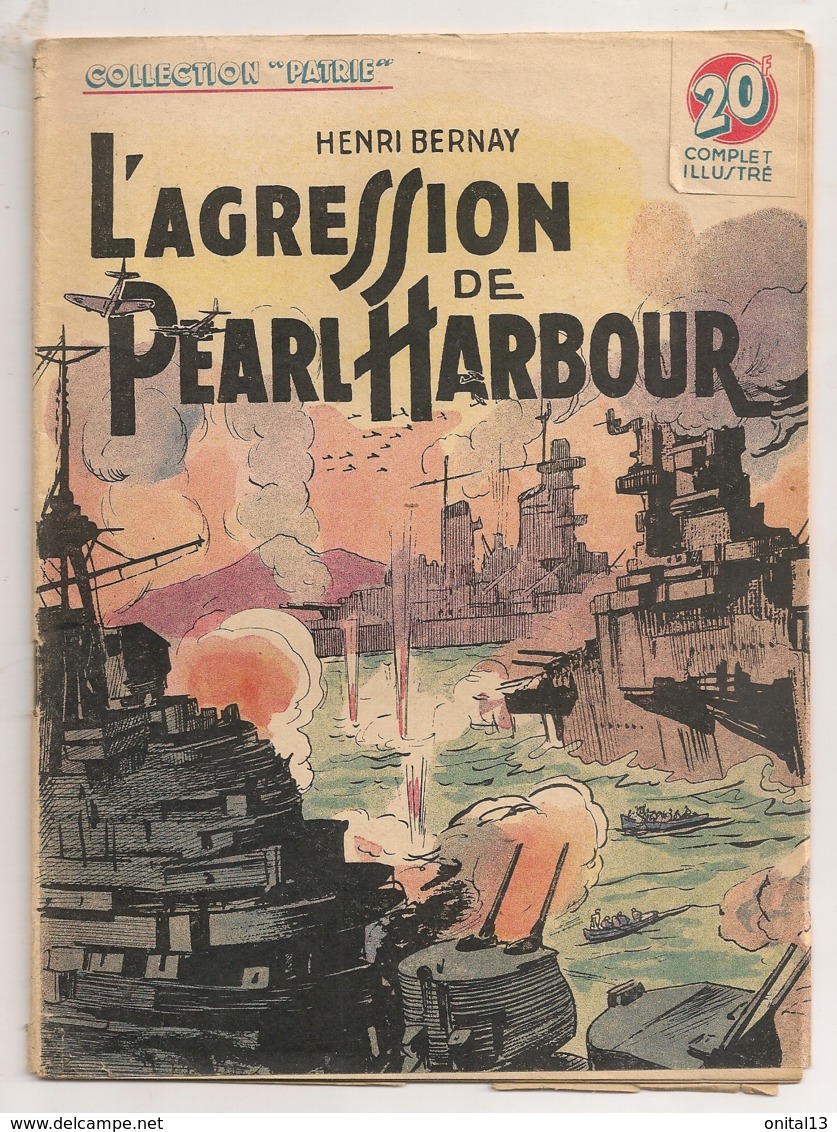 COLLECTION PATRIE /  HENRI BERNAY L'AGRESSION DE PEARL HARBOUR - Français