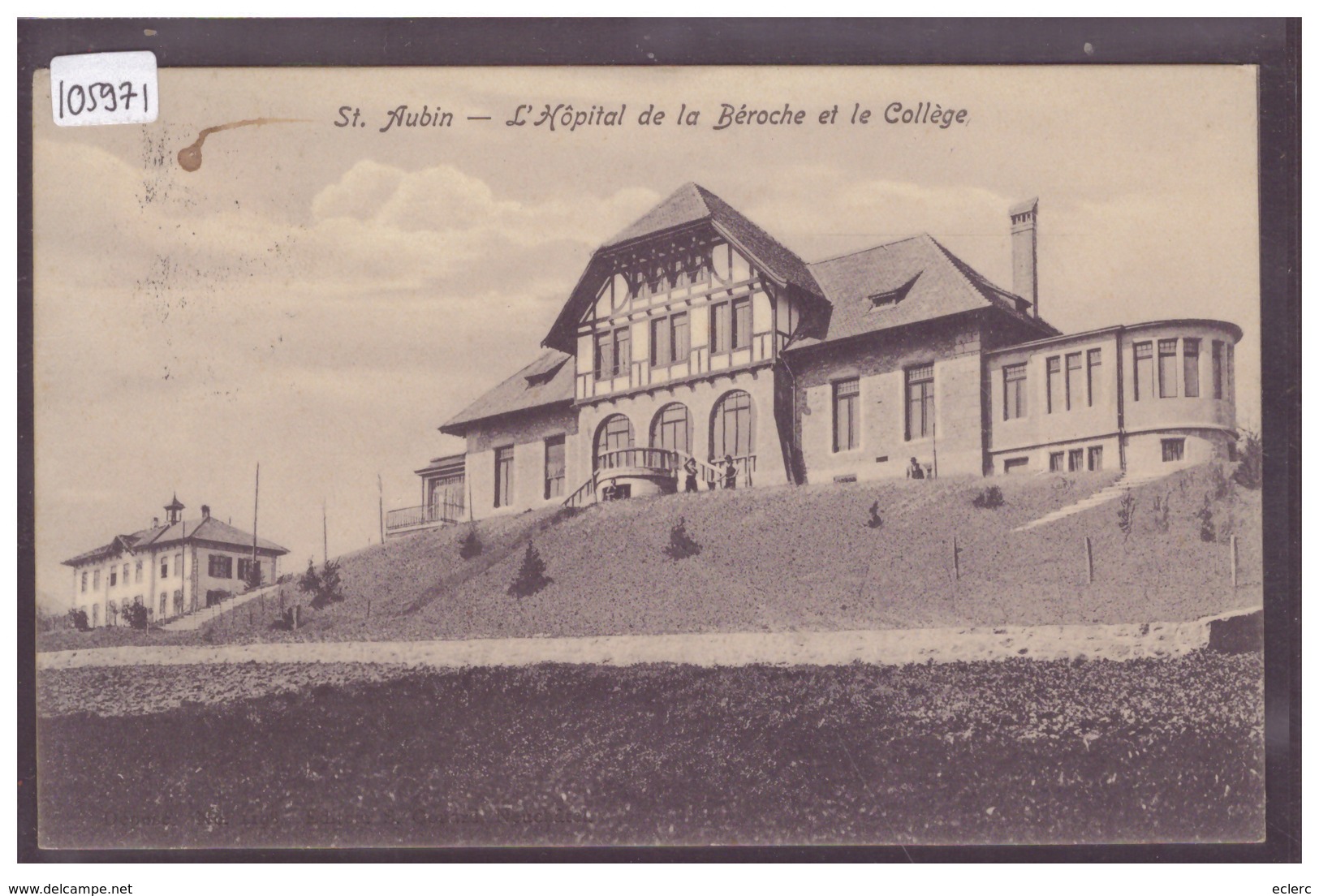 ST AUBIN - HOPITAL DE LA BEROCHE ET COLLEGE - TB - Saint-Aubin/Sauges