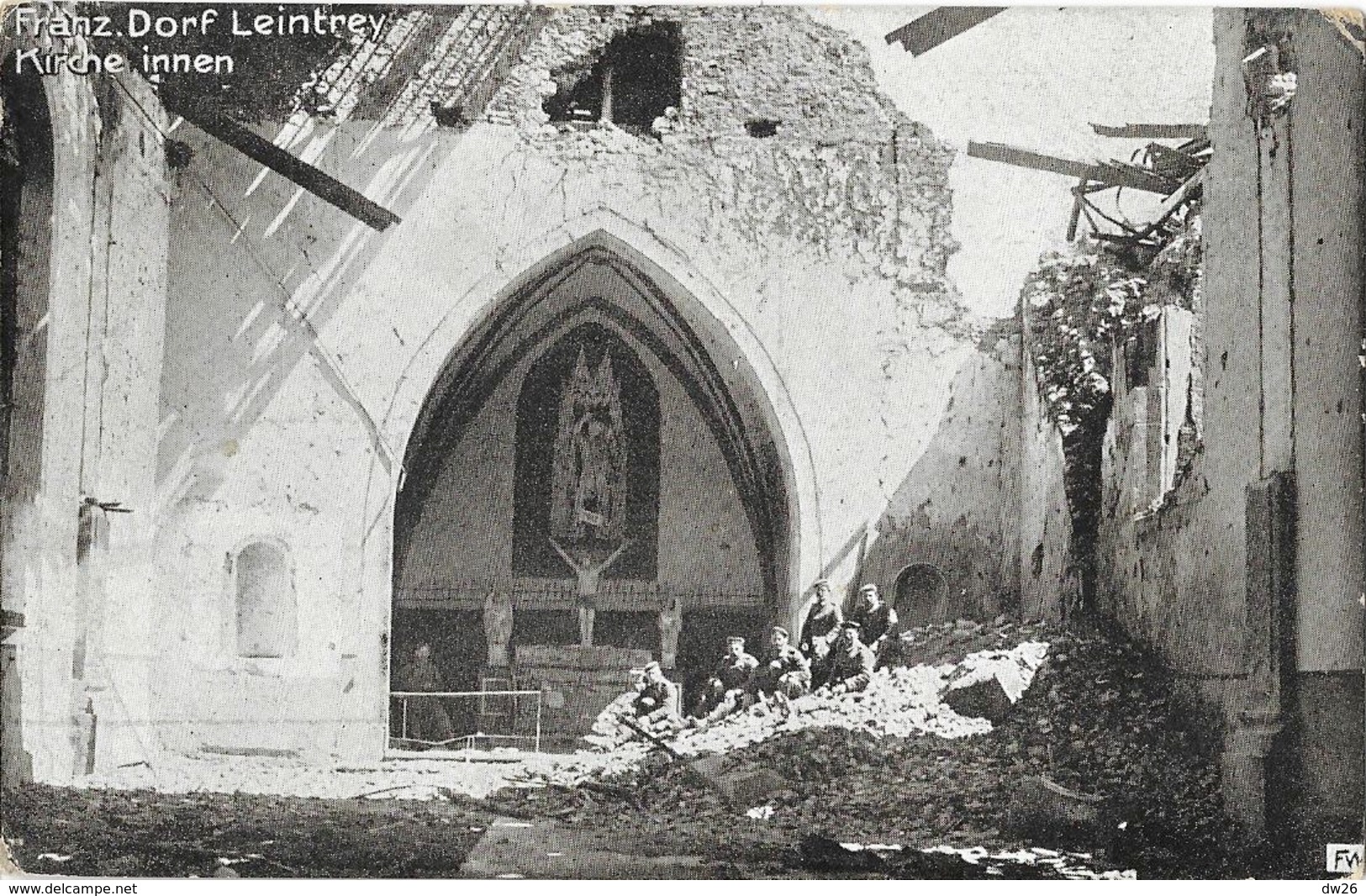 Belle Collection 7 Cartes, Correspondance En Allemand: Leintrey Après Le Bombardement, Kirche U. Schulhaus, Franz Dorf.. - Guerra 1914-18