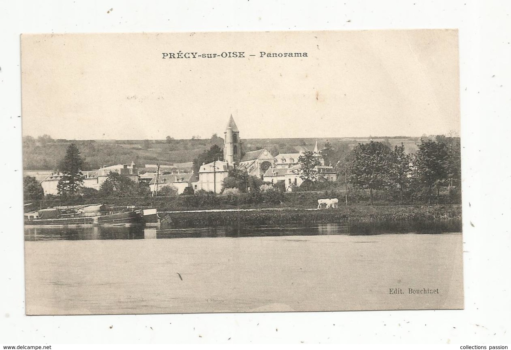 Cp, 60 , PRECY SUR OISE ,panorama,voyagée 1929 , Ed. IPM -Bouchinet - Précy-sur-Oise