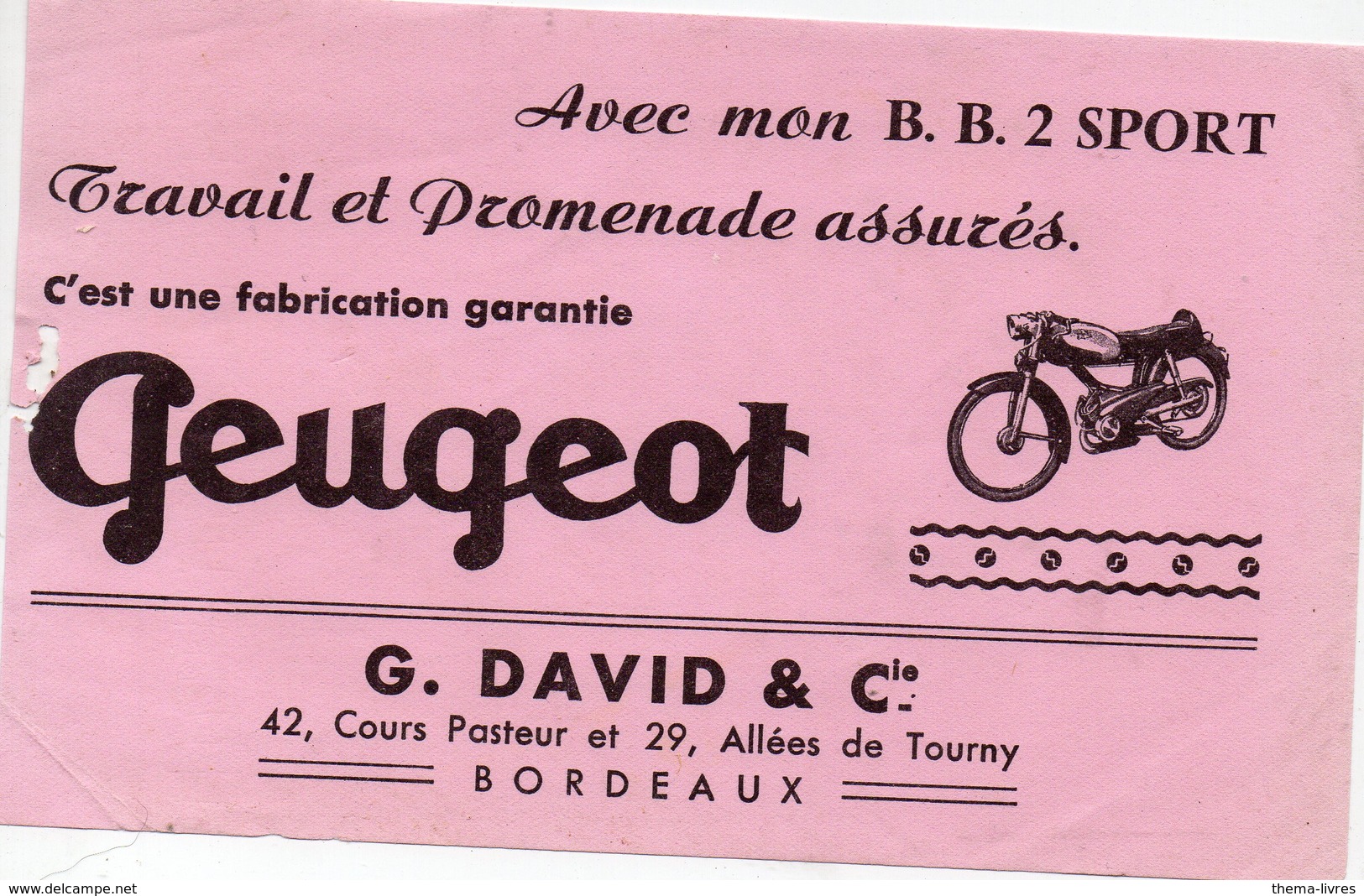 Bordeaux (33 Gironde) Buvard David / Bb2 PEUGEOT (PPP8597) - Transports