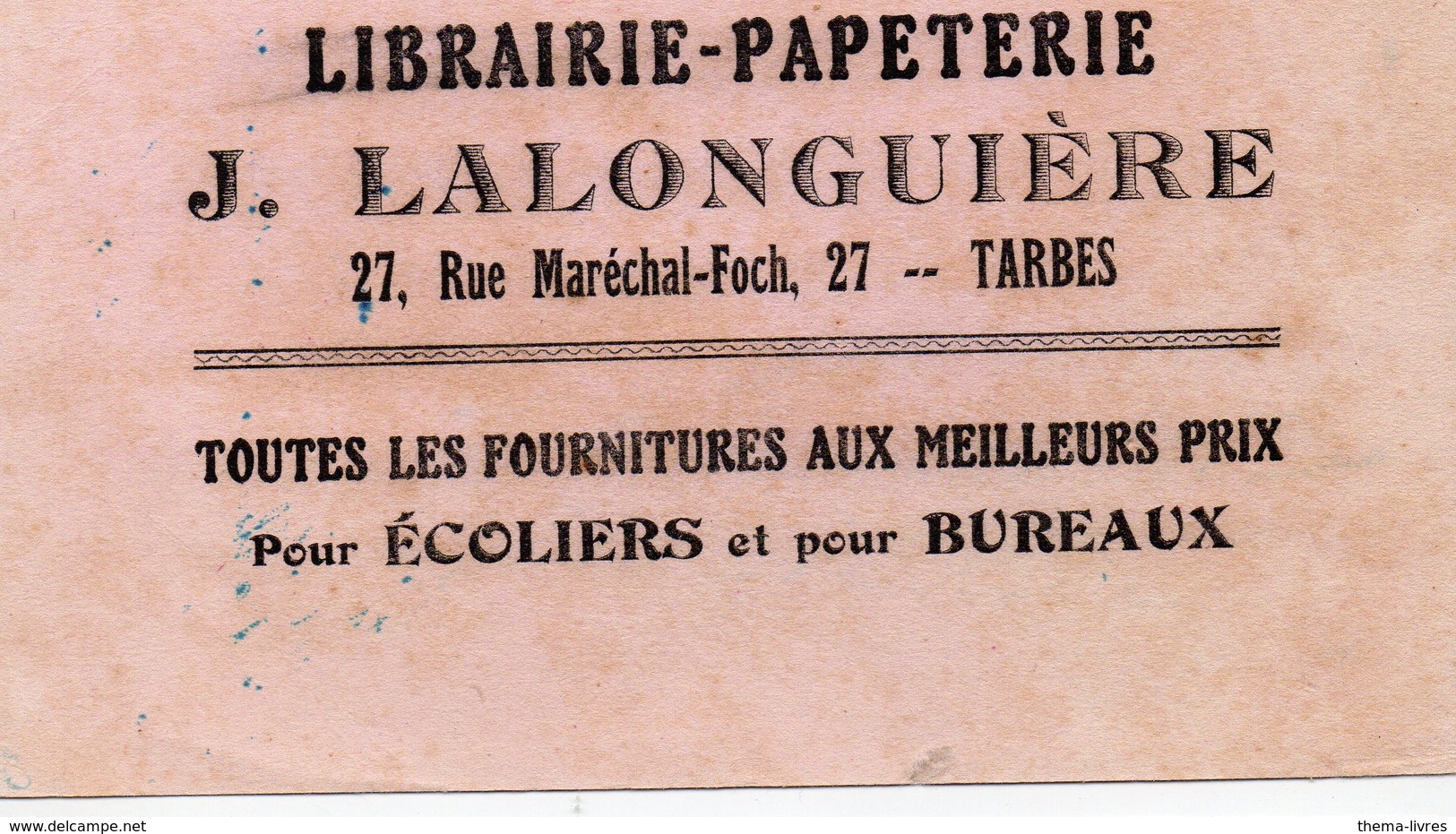 Tarbes (63 Hautes Pyrénées ) Buvard LALONGUIERE Papeterie  (PPP8599) - Papeterie