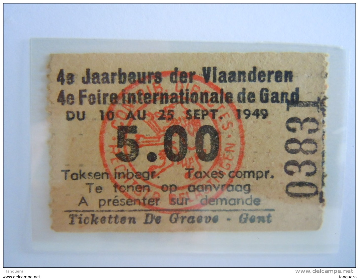 Ticket Gent Gand 4e Jaarbeurs Der Vlaanderen Foire Internationale De Gand 1949 - Toegangskaarten